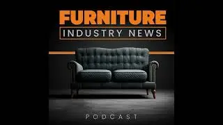 Furniture Manufacturing Meltdown, Spending Slump, and Bob&rsquo;s Big Bet