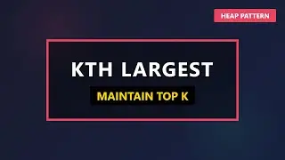Find Kth Largest Element using Min Heap (Efficient Approach) 🚀