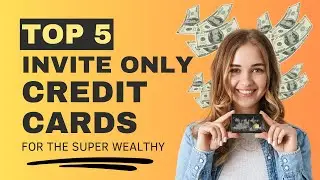 5 Invite Only Credit Cards for the Super Wealthy