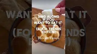 Sing along if you would eat it (Food Trends Edition) #shorts #singalong #bloomtunes
