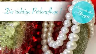 Die richtige Perlenpflege ! - Perlenstudio Akoya
