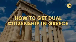 How To Get Dual Citizenship In Greece