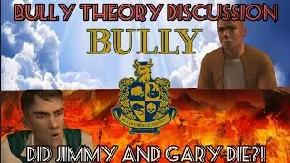 Bully-Ending Theory Thoughts