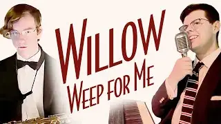 Willow Weep for Me | Piano, Sax, and Vocal Cover - Smooth Jazz Music