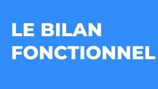 Le bilan FONCTIONNEL et ses indicateurs FRNG, BFR et TN