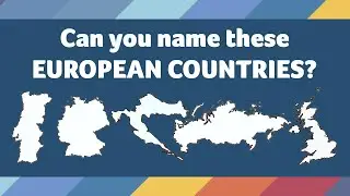 Quiz! Map Challenge - Guess the Country: Europe - How well do you know the shapes of countries?