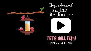 At the Bird Feeder [Pets Will Play] Piano Skill Set Pre-reading Songbook - Beginner Demo Preview