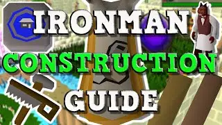 Руководство по строительству OSRS для Ironmen (задания/советы/ставки опыта) | Руководство по стро...