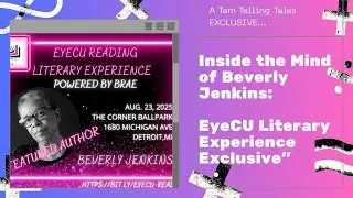 Inside the Mind of Beverly Jenkins | EyeCU Literary Experience Exclusive
