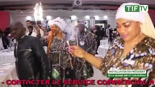 🔴 INSTALLATION DU PR&Eacute;SIDENT DE LA GRANDE MIFI ET SON BUREAU : SOIR&Eacute;E PETIT PAYS - AKSARAY