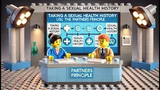 STI 02 - Sexual Health History in Primary Care: Best Practices from STI Management Guidelines