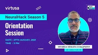 Virtusa NeuralHack - Season 5 | Orientation