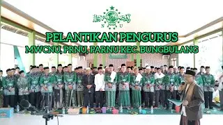 Pelantikan Pengurus MWCNU, PRNU, PARNU Kecamatan Bungbulang oleh PCNU Kab. Garut