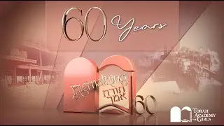Torah Academy for Girls (TAG) Marking 60 Years Documentary