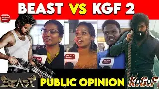 Beast vs KGF 2 Public Expectations | KGF 2 vs Beast Public Review | Yash | Vijay | Beast vs KGF 2