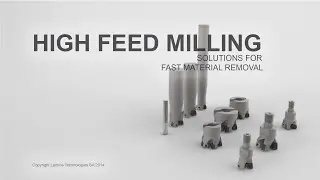 High Feed Multi-Mat&trade; Milling with LAMINA