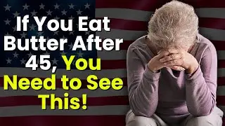 Butter Might be Draining your Energy After 45 | STOP Before It&rsquo;s Too Late!