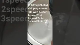#tryit#chilledwhippingcreeam #use300wattbeater #beat1+1/2cupcream #7minwhippedcreamisready