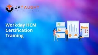 Workday HCM Live Demo Trainer Nisha UpTaught EdTech