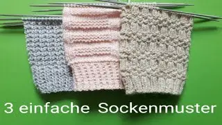 3 einfache Sockenmuster stricken