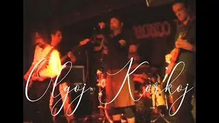 OLGOJ KORKOJ  -  Live Mondo Bizarro 2007