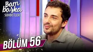 Bambaşka Sohbetler 56. B&ouml;l&uuml;m - Cemal Can Canseven | @BambaskaSohbetler