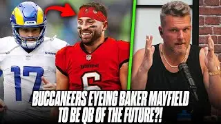 Buccaneers Want To Sign Baker Mayfield, Time With Rams Saved His Career?! | Pat McAfee Reacts