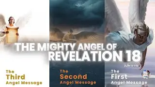 THE MIGHTY ANGEL OF REVELATION 18 | Who is He? | Trailer | Please join us this Sabbath @2PM Est