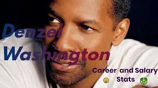 Denzel Washington -Biography( Net Worth and Top Movie Salaries)