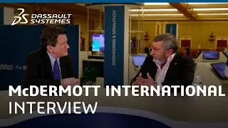 McDermott International &ndash; Live from the North America 3DEXPERIENCE FORUM &ndash; Dassault Syst&egrave;mes