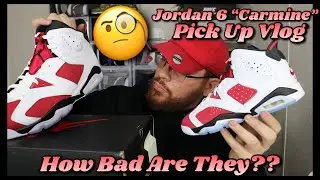 PICK UP VLOG: JORDAN 6 