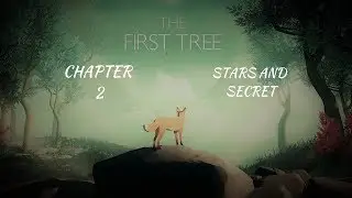 The First Tree Chapter 2,  Stars and Secret (30 Stars)