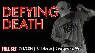 2024-03.02 Defying Death @ Riff House (Chesapeake, VA) | [FULL SET]