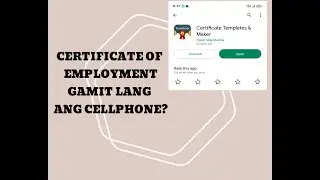 PAANO GUMAWA NG CERTIFICATE OF EMPLOYMENT GAMIT ANG CELLPHONE?
