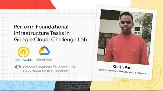Perform Foundational Infrastructure Tasks in Google Cloud: Challenge Lab|Demonstrated by Khush Patil