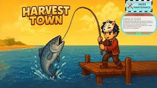 🔴Maintenance Selesai Apa Yang Baru?? - Harvest Town
