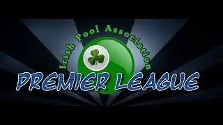 Brady V O'Donoghue - Irish Premier Pool 2015/2016