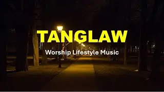 TANGLAW II Worship Lifestyle Music