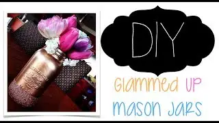 DIY TUMBLR-INSPIRED MASON JARS!