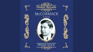 Come Where My Love Lies Dreaming (Recorded 1914)