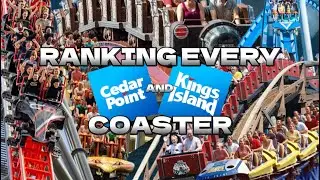 Ranking EVERY* Roller Coaster At Cedar Point AND Kings Island COMBINED!