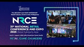 31st National Retail Conference and Expo (NRCE) 2025 | Theme: Retail Game Changers Day 1 SDE