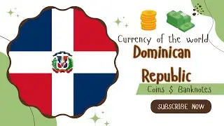 Currency of the world 2023 - Dominican Republic  (Coins & Banknotes)