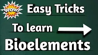 Easy tricks to learn bioelement. | By Byyy ooo |