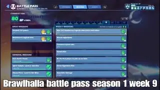 Brawlhalla battle pass season 1 week 9 guide