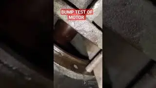 BUMP TEST OF MOTOR #electrical #electricmotors #powerplant