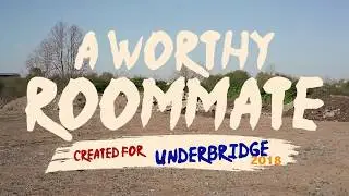 A Worthy Roommate