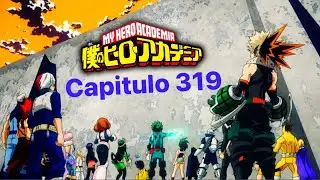 Reacci&oacute;n My Hero Academia Manga cap 319