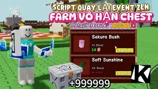 hướng dẫn hack grow a garden với script quay lại event zen v&agrave; farm v&ocirc; hạn chest