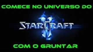Starcraft - Tutorial B&aacute;sico para Iniciantes
